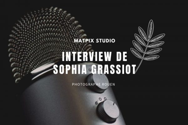 Interview de Sophia Grassiot
