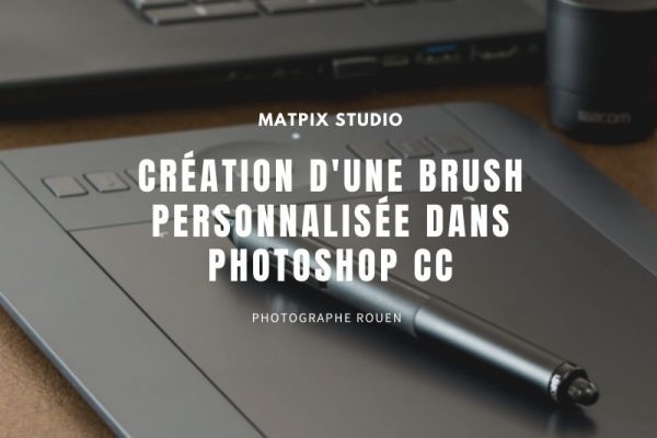 Création d&rsquo;une brush personnalisée dans Photoshop CC