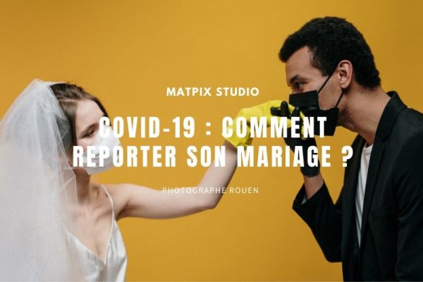 Covid-19 : Comment reporter son mariage ?