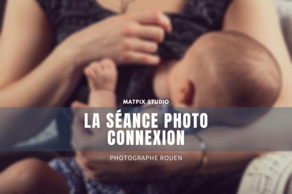 Séance photo allaitement à Rouen