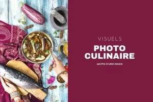 Photographe culinaire à Rouen