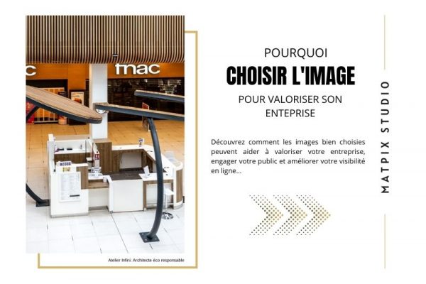 Pourquoi choisir l&rsquo;image pour valoriser son entreprise